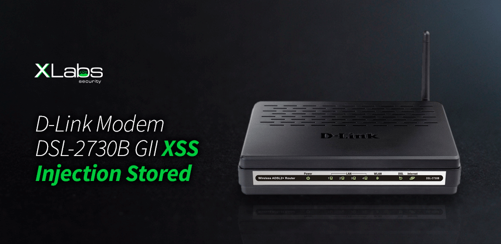 d-link-modem-dsl-2730b-xss-injection-stored-blog-post-xlabs