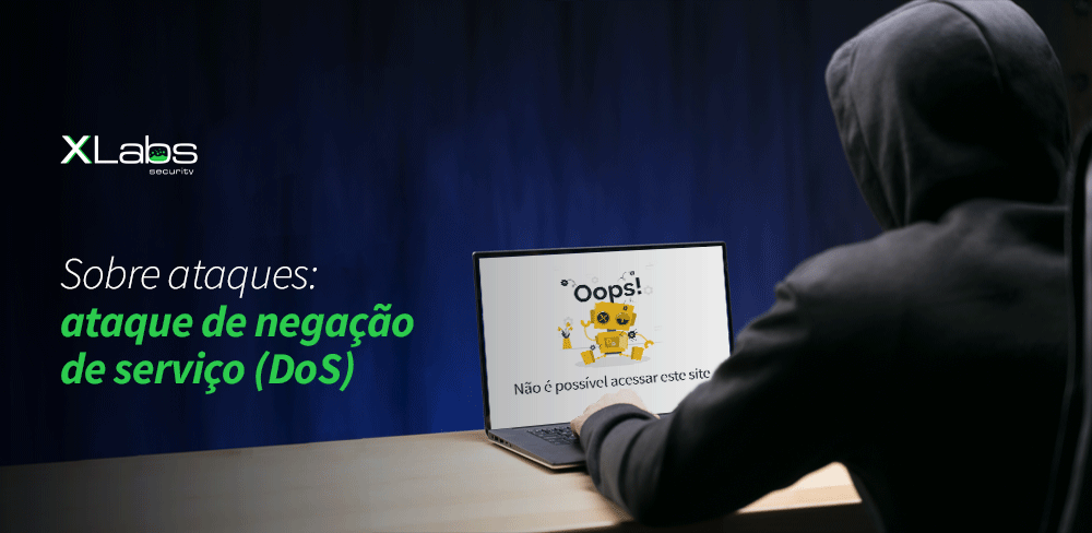 Sobre ataques: ataque de negação de serviço (DoS)