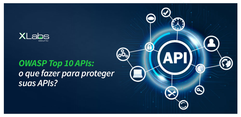 OWASP Top 10 APIs: o que fazer para proteger suas APIs