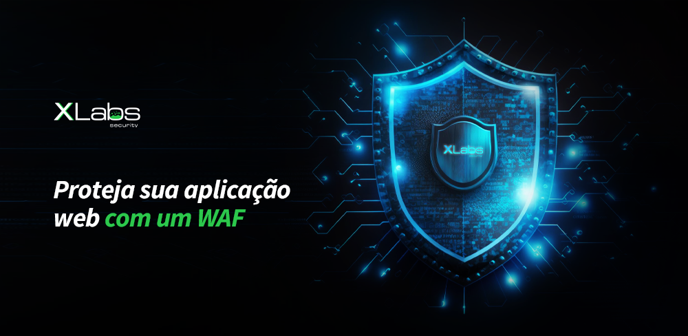 Proteja sua aplicação web com um WAF