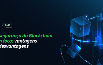 A segurança da Blockchain em foco: vantagens e desvantagens