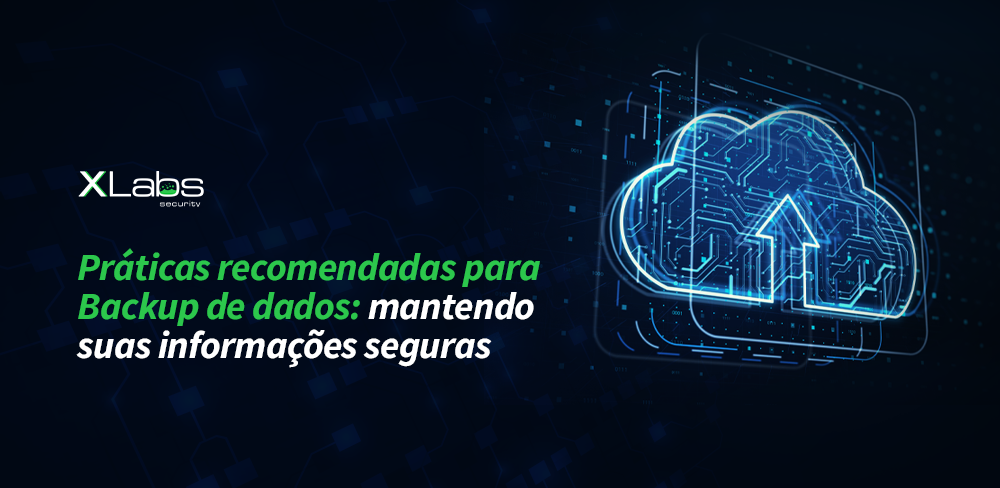 Práticas recomendadas para Backup de dados: mantendo suas informações seguras