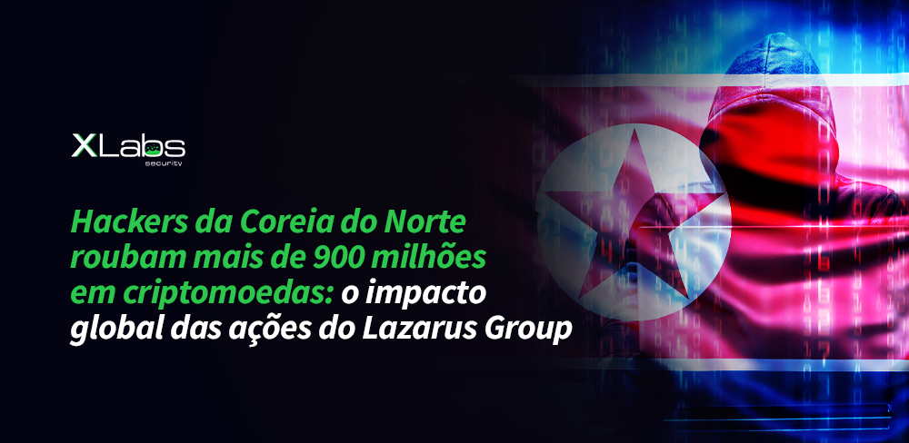 Hackers da Coreia do Norte roubam mais de 900 milhões em criptomoedas: o impacto global das ações do Lazarus Group