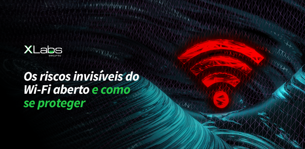 Os riscos invisíveis do Wi-Fi aberto e como se proteger