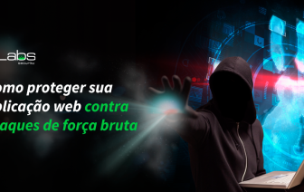 Como proteger sua aplicação web contra ataques de força bruta